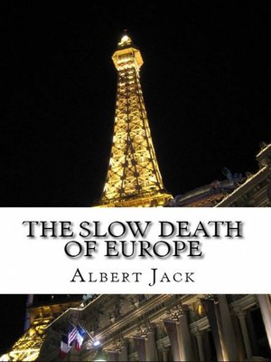 cover image of The Slow Death of Europe